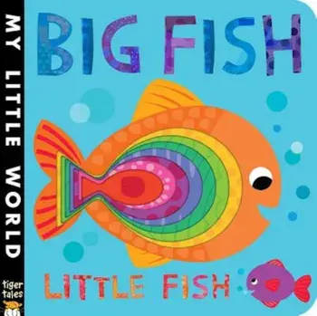 Big Fish Little Fish, Hardcover/Jonathan Litton