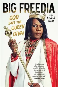 Big Freedia: God Save the Queen Diva!, Paperback/***