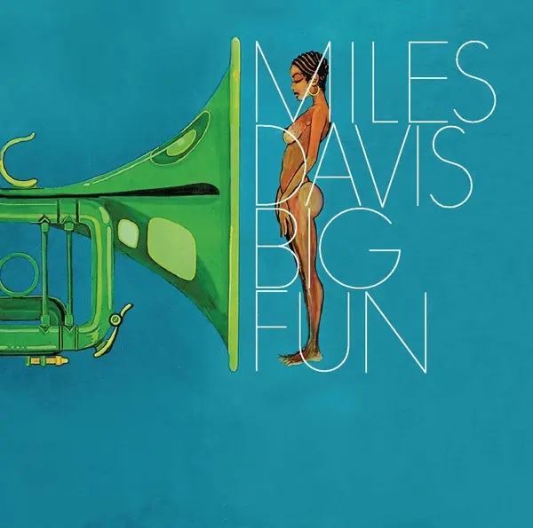 Big Fun | Miles Davis