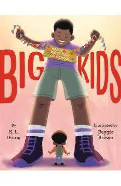 Big Kids - K. L. Going