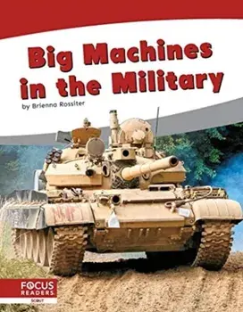 Big Machines in the Military, Hardback/Brienna Rossiter