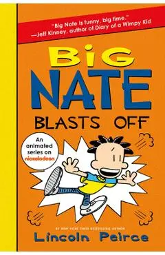 Big Nate Blasts Off - Lincoln Peirce