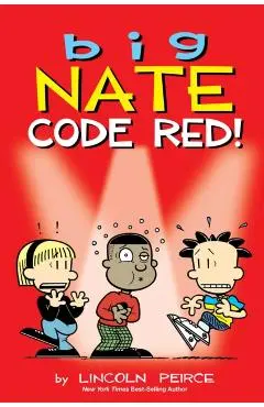 Big Nate: Code Red!: Volume 34 - Lincoln Peirce