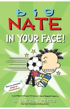 Big Nate: In Your Face!, 24 - Lincoln Peirce