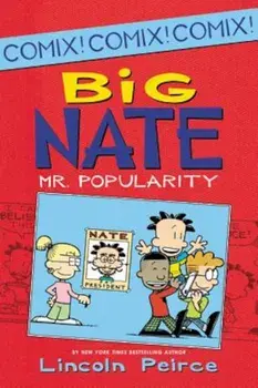 Big Nate: Mr. Popularity, Paperback/Lincoln Peirce
