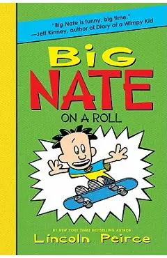 Big Nate on a Roll - Lincoln Peirce