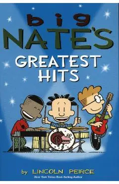 Big Nate's Greatest Hits - Lincoln Peirce