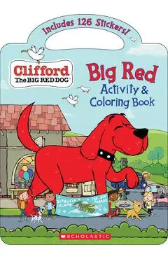 Big Red Activity & Coloring Book (Clifford the Big Red Dog) - Norman Bridwell