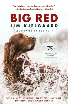 Big Red, Hardcover/Jim Kjelgaard
