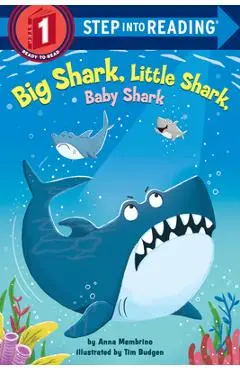 Big Shark, Little Shark, Baby Shark - Anna Membrino