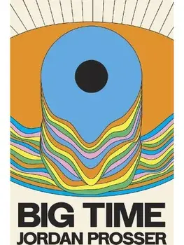 Big Time, Paperback/Jordan Prosser