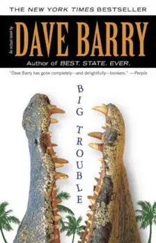 Big Trouble, Paperback/Dave Barry