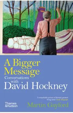 Bigger Message - Martin Gayford