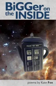 Bigger on the Inside, Paperback/Kate Fox