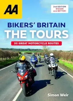 Bikers' Britain The Tours. 2 New edition, Spiral Bound/Simon Wier
