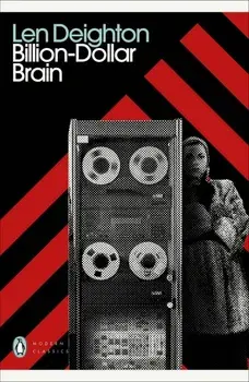 Billion-Dollar Brain/Len Deighton