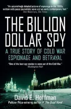 Billion Dollar Spy, Paperback/David E. Hoffman
