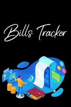 Bills Tracker: Bill Planner, Bill Tracker Journal, Monthly Bill Organizer And Payments Checklist Log Book, Paperback/***