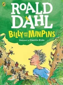 Billy and the Minpins (illustrated by Quentin Blake), Paperback/Roald Dahl