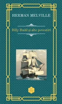 Billy Budd si alte povestiri/Herman Melville