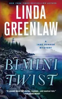 Bimini Twist: A Jane Bunker Mystery, Paperback/Linda Greenlaw