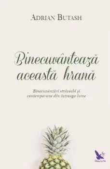 Binecuvanteaza aceasta hrana/Adrian Butash