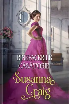 Binefacerile casatoriei/Susanna Craig