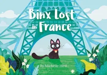 Binx Lost in France, Paperback/Michelle Hird