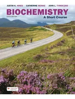 Biochemistry: A Short Course. Fifth Edition, Paperback/Tymoczko John