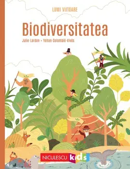 Biodiversitatea/Julie Lardon, Yohan Colombie-Vives