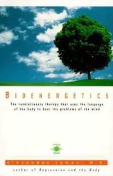 Bioenergetics, Paperback/Alexander Lowen