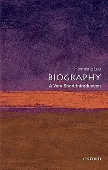 Biography: A Very Short Introduction, Paperback/Hermione Lee