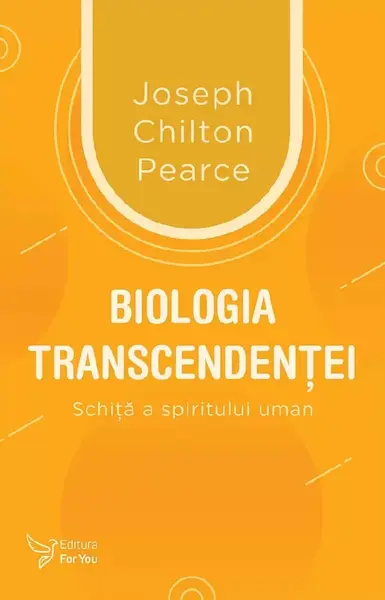 Biologia transcendentei. Schita a spiritului uman