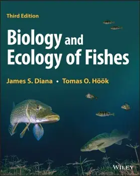 Biology and Ecology of Fishes. 3 ed, Hardback/Tomas O. Hoeoek