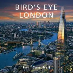 Bird's Eye London. 2 New edition, Hardback/Paul Campbell