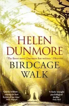 Birdcage Walk/Helen Dunmore