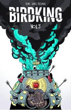 Birdking Volume 3 - Daniel Freedman