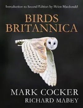 Birds Britannica, Hardback/Richard Mabey