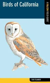 Birds of California, Paperback/Todd Telander