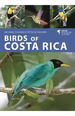 Birds of Costa Rica - Michael|fogden Fogden