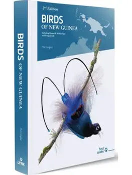 Birds of New Guinea. 2 ed, Paperback/Phil Gregory