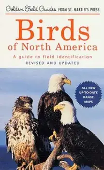 Birds of North America: A Guide to Field Identification, Paperback/Chandler S. Robbins