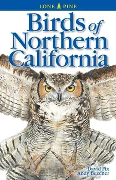 Birds of Northern California, Paperback/David Fix