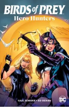 Birds of Prey: Hero Hunters - Dylan|bonvillain Horrocks