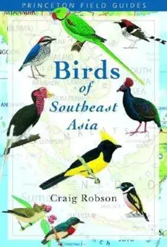 Birds of Southeast Asia, Paperback/Craig Robson