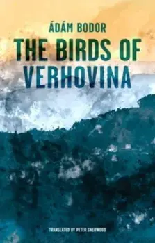 Birds of Verhovina, Paperback/***