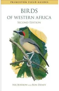 Birds of Western Africa: Second Edition - Nik Borrow