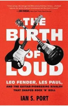 Birth of Loud - Ian S Port