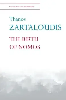 Birth of Nomos, Paperback/Thanos Zartaloudis