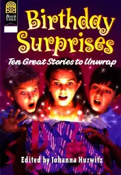Birthday Surprises: Ten Great Stories to Unwrap, Paperback/Johanna Hurwitz